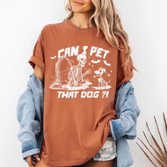 Can I Pet That Dog Tee