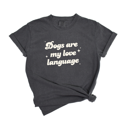 Dogs Are My love Language Tee