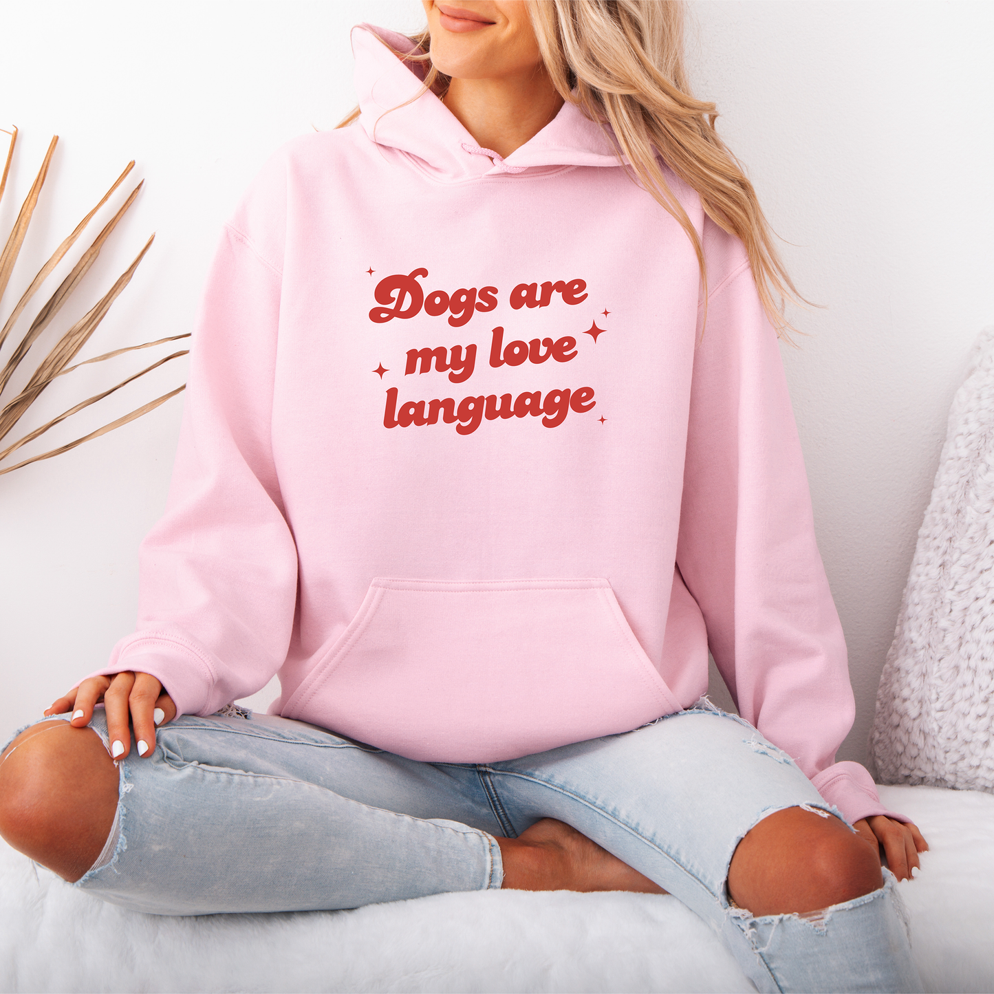 Dogs Are My love Language Sweatshirts