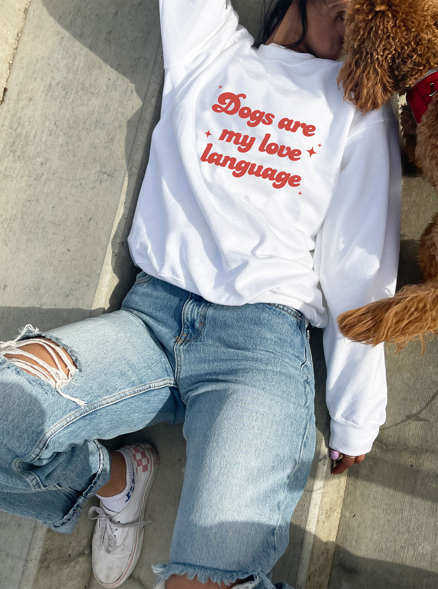Dogs Are My love Language Sweatshirts