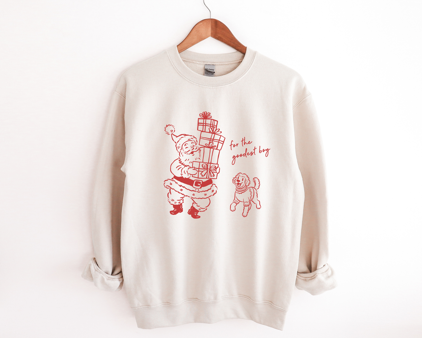 For the Goodest Boy Sweatshirts