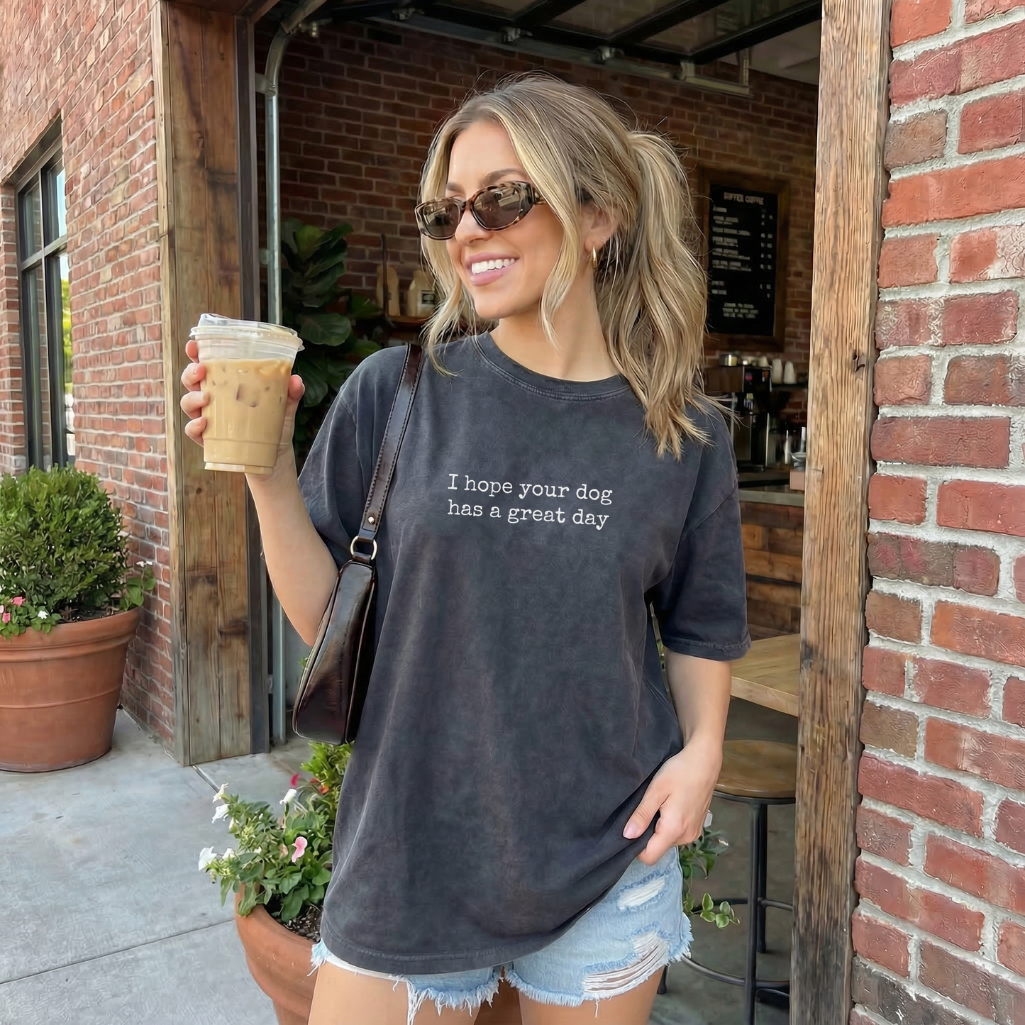 I Hope Your Dog Has a Great Day Tee