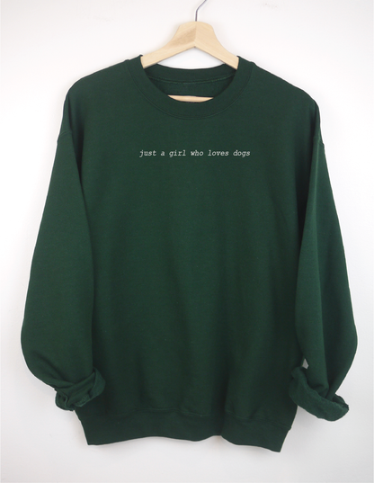 Just a Girl Sweatshirts