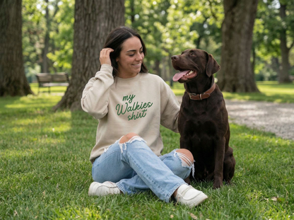 My Walkies Shirt Sweatshirt