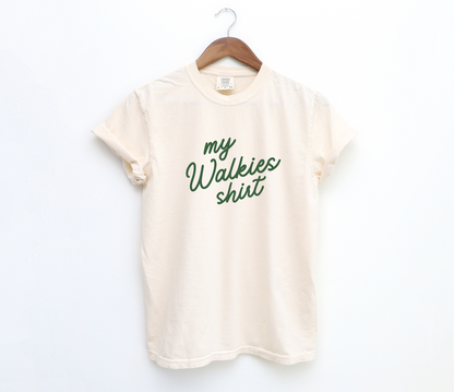 My Walkies Shirt Tee