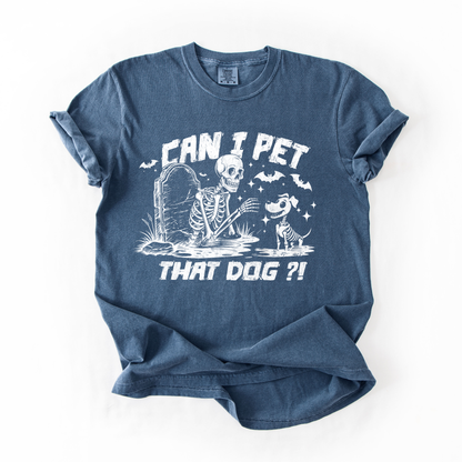 Can I Pet That Dog Tee