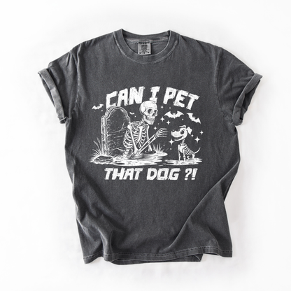 Can I Pet That Dog Tee