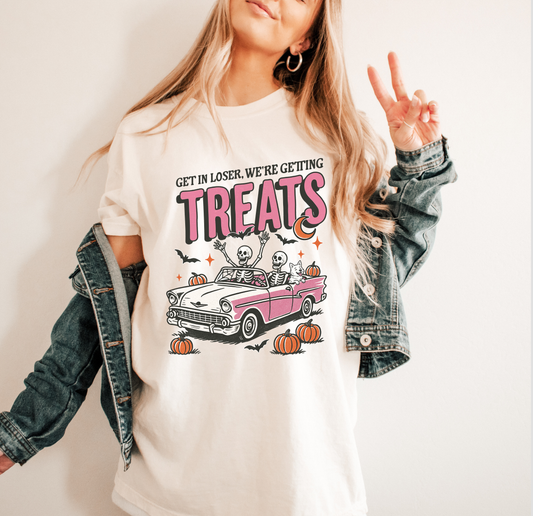 Get in Loser Treats Tee