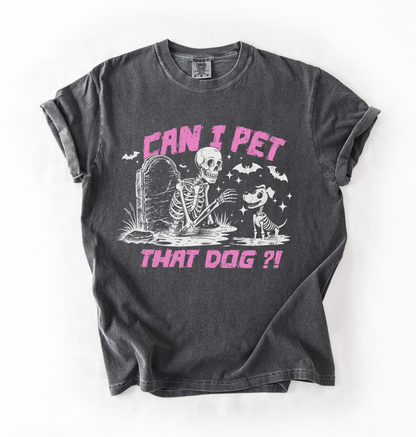 Can I Pet That Dog Tee - Pink